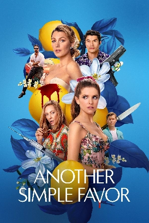 مشاهدة و تحميل فيلم Another Simple Favor مشاهدة و تحميل فيلم Another Simple Favor