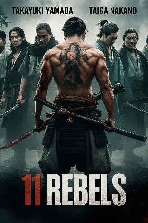 مشاهدة و تحميل فيلم 11 Rebels مشاهدة و تحميل فيلم 11 Rebels