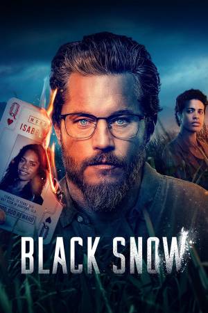 مسلسل Black Snow 2022 مترجم