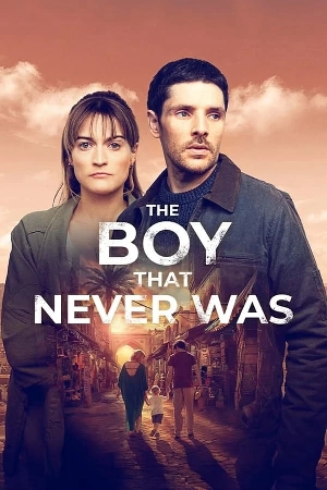 مسلسل The Boy That Never Was 2024 مترجم