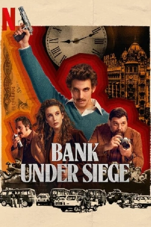 مسلسل Bank Under Siege 2024 مترجم