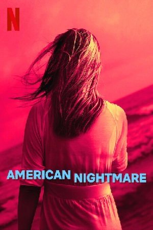 مسلسل American Nightmare 2024 مترجم