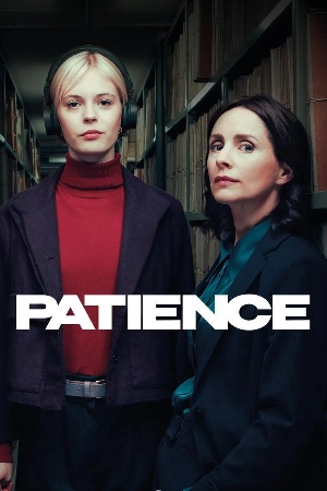 مسلسل Patience 2025 مترجم