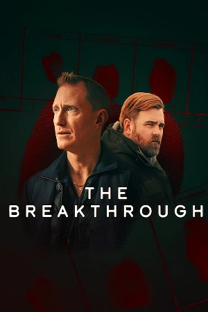 مسلسل The Breakthrough 2025 مترجم