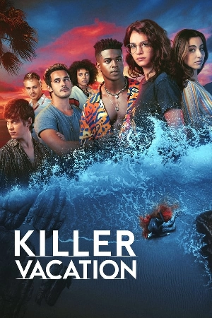 مسلسل Killer Vacation