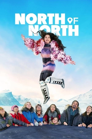 مسلسل North of North 2025 مترجم